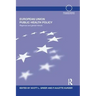 European Union Public Health Policy: Regional and Global Trends