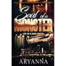 Soul of a Monster: Life of a Rare Breed