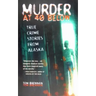 Murder at 40 Below: True Crime Stories from Alaska