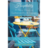 Hospitality: A New Dawn in Sustainability & Service