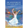 The Adventures of Madeleine Tempest