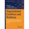 Organisational Excellence and Resilience: Stress Management as a Component of a Sustainable Corporate Development Strategy