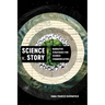 Science V. Story: Narrative Strategies for Science Communicators