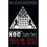 NOC Three Times: Knock-On Effect (Last of the Trilogy)