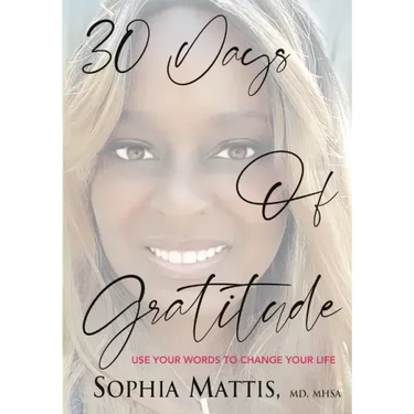 30 Days of Gratitude: Use Your Words to Change Your Life