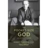 The Pocket-Size God: Essays from Notre Dame Magazine