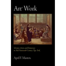 Art Work: Women Artists and Democracy in Mid-Nineteenth-Century New York