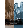 Tribal Sovereignty and the Historical Imagination: Cheyenne-Arapaho Politics