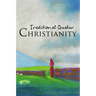 Traditional Quaker Christianity