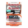 Survival Medicine: Medicine Guide To Preparing Your First Aid Kit and Getting Completely Ready to Survive: (Herbal Medicine, Herbal Remed