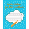 Arabic Letters for kids Workbook: Arabic Handwriting Workbook, Alif Baa Trace and Write, learn Arabic for Beginners, Reading Letters