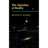 The Question of Reality