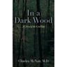 In a Dark Wood