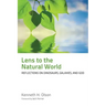 Lens to the Natural World: Reflections on Dinosaurs, Galaxies, and God