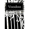 Voodoo: The Power of Intention