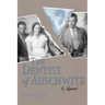 Dentist of Auschwitz-Pa