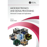 Microelectronics and Signal Processing: Advanced Concepts and Applications