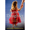 Lost Daughter: An utterly heartbreaking and unforgettable page-turner