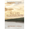 All Lies Begin With Truth