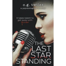 The Last Star Standing: A Psychological Thriller