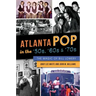 Atlanta Pop in the '50s, '60s and '70s: The Magic of Bill Lowery