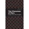 The Chessmen of Mars