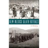 New Mexico Death Rituals: A History