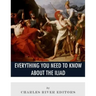 Everything You Need to Know About The Iliad