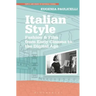 Italian Style: Fashion & Film from Early Cinema to the Digital Age