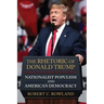 The Rhetoric of Donald Trump: Nationalist Populism and American Democracy