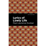 Lyrics of a Lowly Life