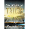 Walking in Truth