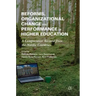 Reforms, Organizational Change and Performance in Higher Education: A Comparative Account from the Nordic Countries