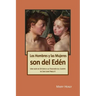 Los Hombres y las Mujeres Son del Edén: Una guía de Estudio a la Teología del Cuerpo de San Juan Pablo II