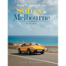 Road Tripping from Sydney to Melbourne: (In Six Days)