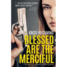 Blessed are the Merciful: A Gabriella Giovanni Mystery Novella