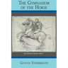 Gymnasium of the Horse: Completely Footnoted Collector's Edition