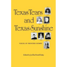 Texas Tears and Texas Sunshine: Voices of Frontier Womenvolume 17