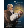 Welcoming the Christ Child with Padre Pio: Daily Reflections for Advent