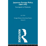 Japanese Foreign Policy 1869-1942: Kasumigaseki to Miyakezaka