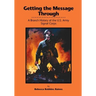 Getting the Message Through: A Branch History of the U.S. Army Signal Corps