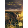 Travels in the Greater Yellowstone