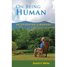 On Being Human: An Operator's Manual