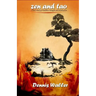 Zen and Tao- A Little Book on Buddhist Thought and Meditation