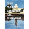 Agile Project Management for Government