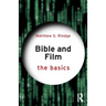 Bible and Film: The Basics