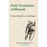 Early Vocabularies of Mohawk