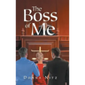 The Boss Of Me