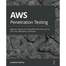 AWS Penetration Testing: Beginner's guide to hacking AWS with tools such as Kali Linux, Metasploit, and Nmap