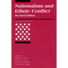 Nationalism and Ethnic Conflict, revised edition